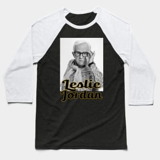 Leslie Jordan- Well sh*t Baseball T-Shirt